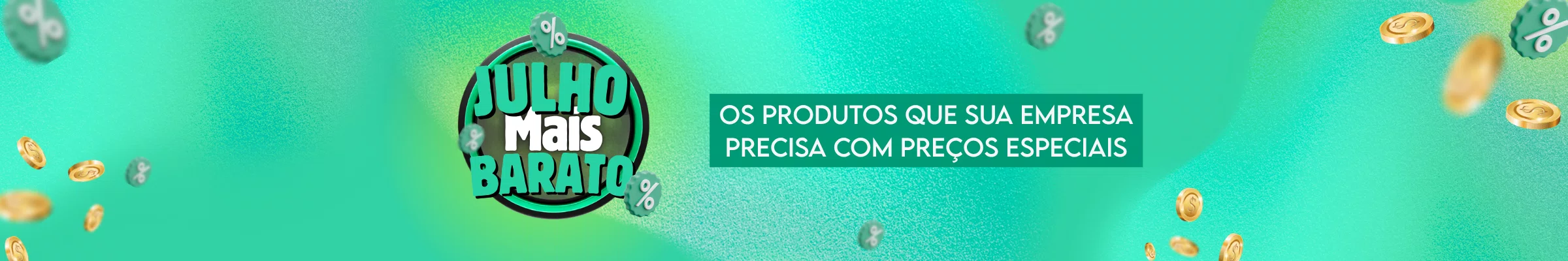 julho mais barato